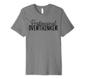 Professional Overthinker T-Shirt - Trendy Graphic Unisex - T-Shirt, Sweatshirt, Hoodie
