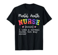 Mental Health Nurse Definition Mental T-Shirt - Fun Novelty Design Unisex - T-Shirt, Sweatshirt, Hoodie