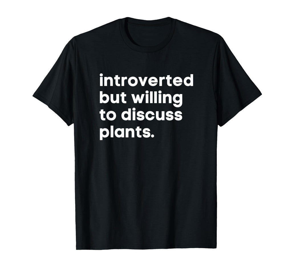 Introverted But Willing To Discuss T-Shirt - Fun Novelty Design Unisex - T-Shirt, Sweatshirt, Hoodie