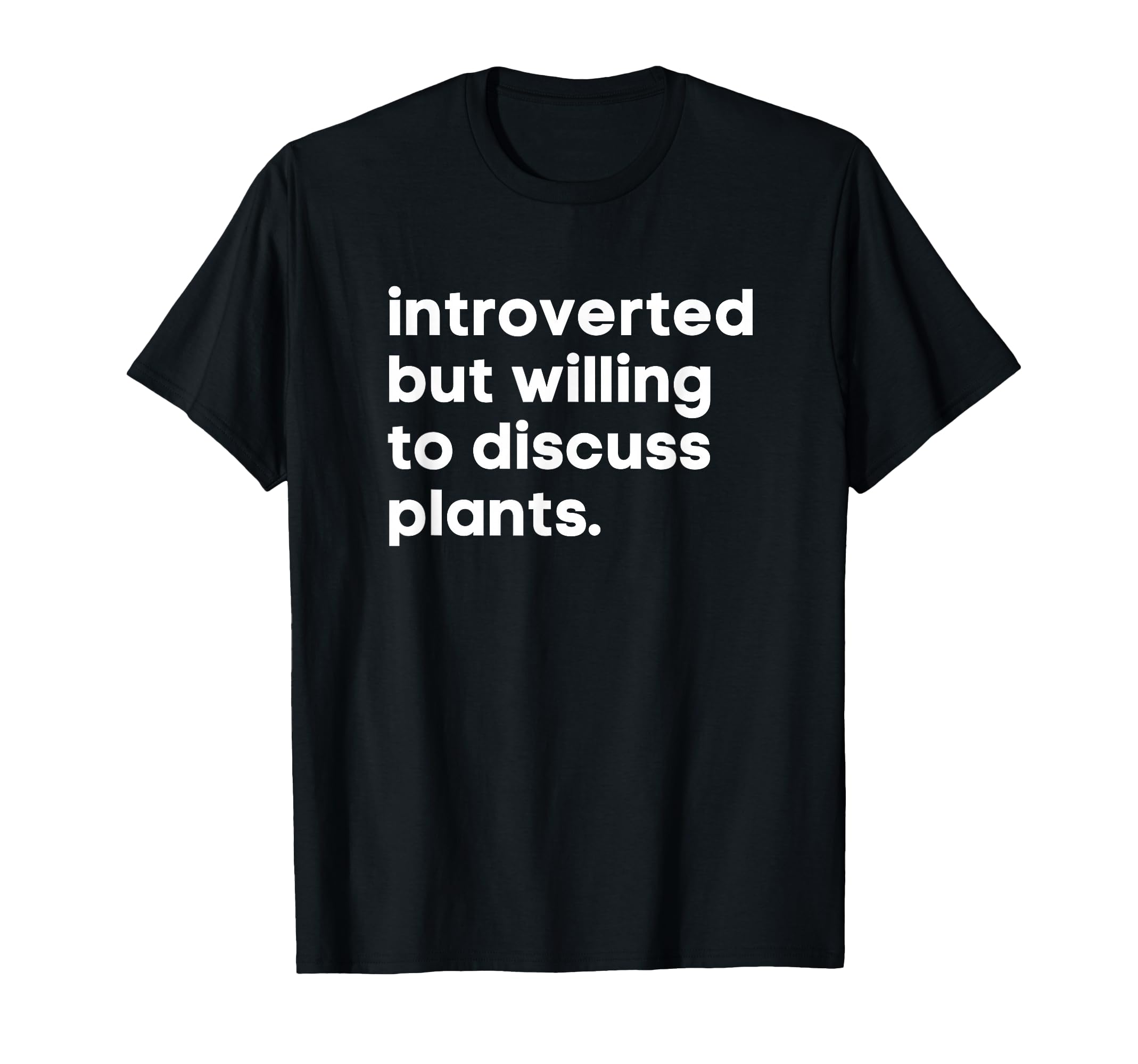 Introverted But Willing To Discuss T-Shirt - Fun Novelty Design Unisex - T-Shirt, Sweatshirt, Hoodie