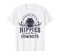 Hippies And Cowboys Cowgirls 70S T-Shirt - Streetwear Style for Adults - T-Shirt, Sweatshirt, Hoodie
