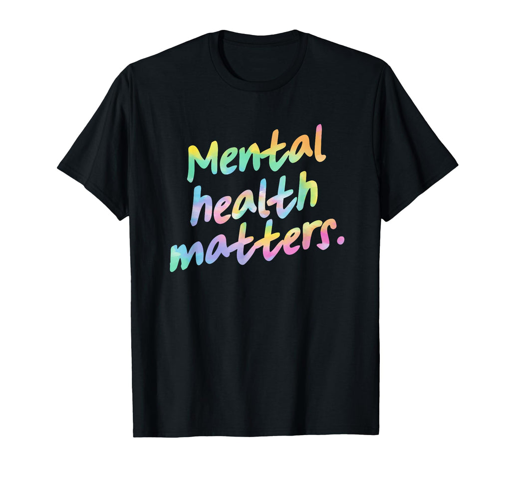 Mental Health Matters End Stigma T-Shirt - Casual Everyday Wear for Adults - T-Shirt, Sweatshirt, Hoodie
