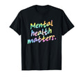 Mental Health Matters End Stigma T-Shirt - Casual Everyday Wear for Adults - T-Shirt, Sweatshirt, Hoodie