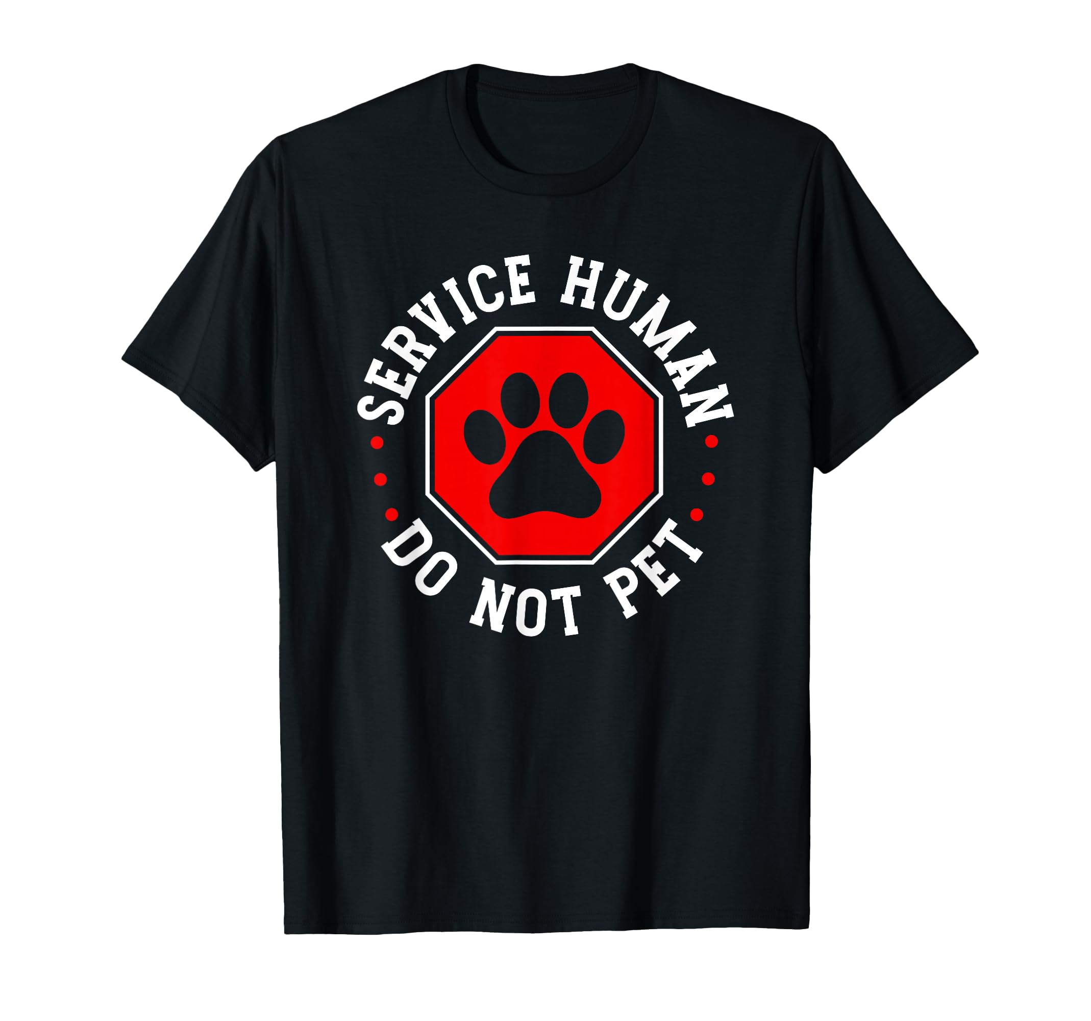 Emotional Support Human Service T-Shirt - Aesthetic Graphic Men Women - T-Shirt, Sweatshirt, Hoodie