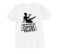 Womens Empowered Coffee And Pilates T-Shirt - Aesthetic Graphic for Adults - T-Shirt, Sweatshirt, Hoodie