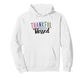 Thankful Grateful Blessed Heart Positive Hoodie - Unique Graphic Unisex - T-Shirt, Sweatshirt, Hoodie