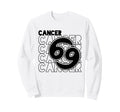 Cancer Zodiac Typography Astrology Sweatshirt - Fun Novelty Design Unisex - T-Shirt, Sweatshirt, Hoodie