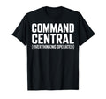 Command Central Overthinking Operated T-Shirt - Custom Art Print Unisex - T-Shirt, Sweatshirt, Hoodie