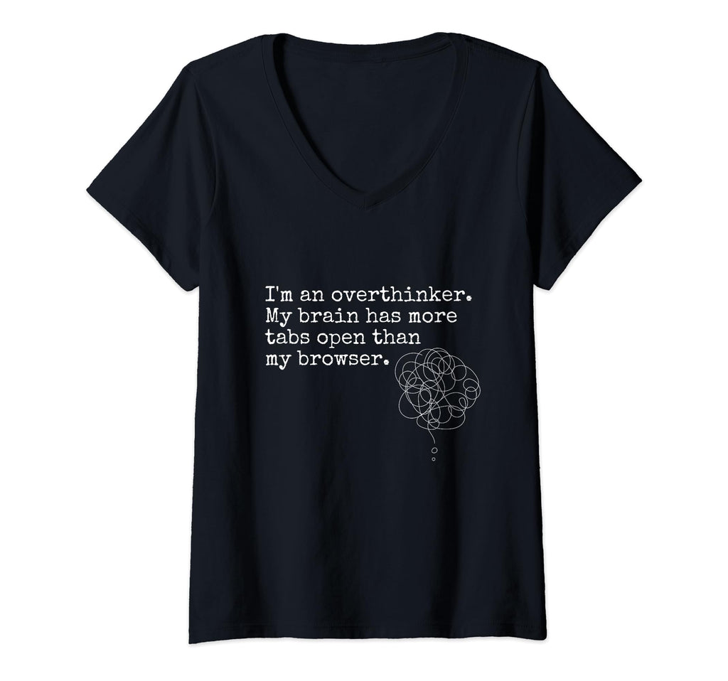 Im Overthinker Overthink Brain Funny V T-Shirt - Unique Graphic for Adults - T-Shirt, Sweatshirt, Hoodie