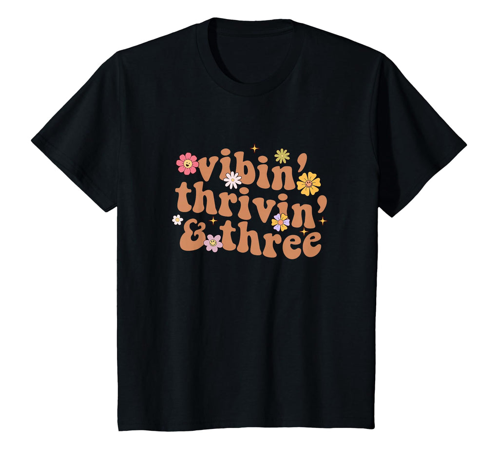 Vibin Thrivin Three Groovy Wild T-Shirt - Casual Everyday Wear for Adults - T-Shirt, Sweatshirt, Hoodie