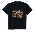 Vibin Thrivin Three Groovy Wild T-Shirt - Casual Everyday Wear for Adults - T-Shirt, Sweatshirt, Hoodie