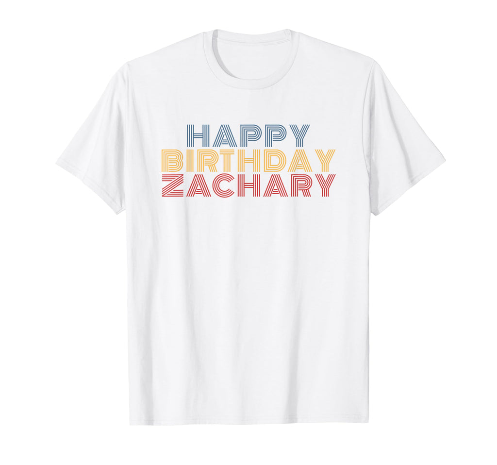 Happy Birthday Zachary Personalized T-Shirt - Fun Novelty Design Unisex - T-Shirt, Sweatshirt, Hoodie