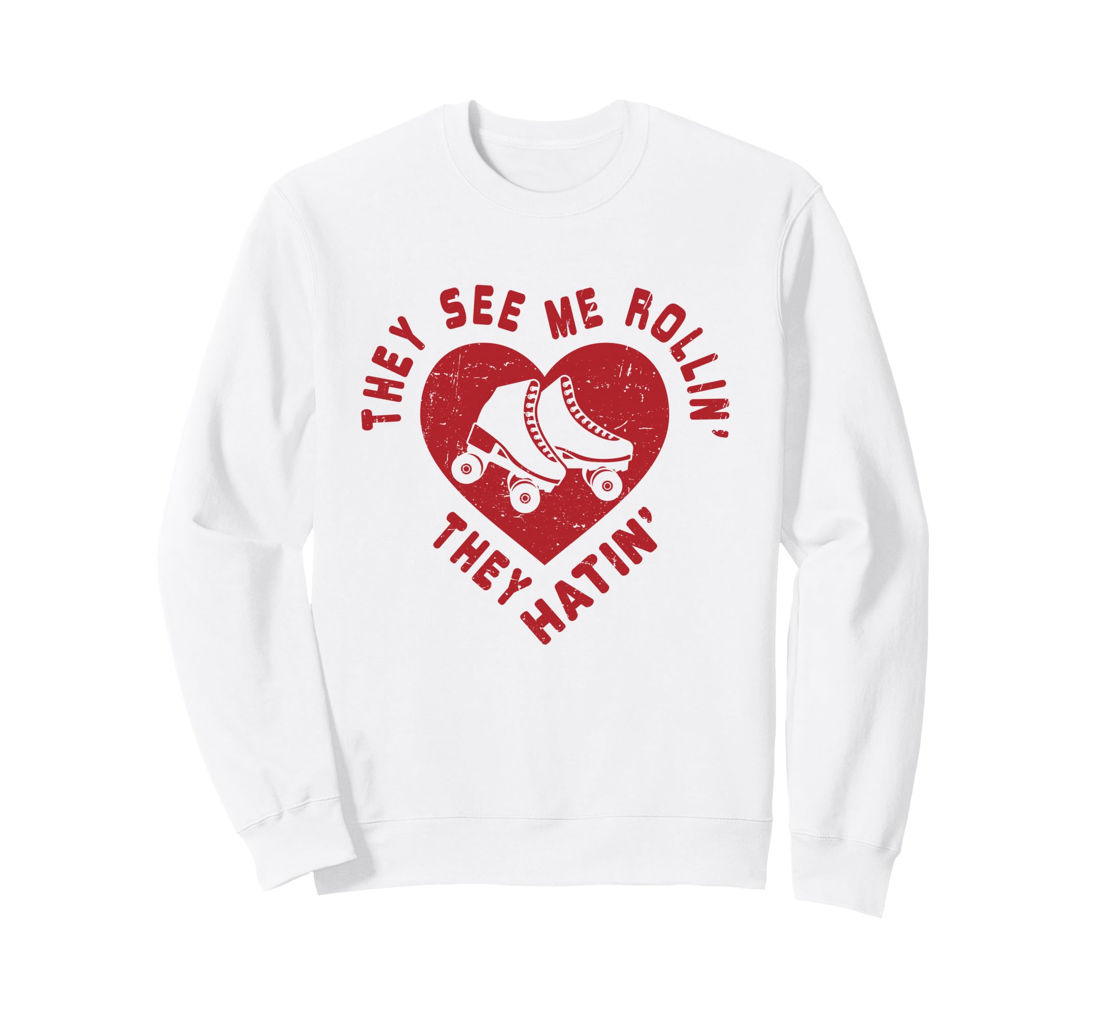 They See Me Rollin Funny Skater Sweatshirt - Minimalist Print Men Women - T-Shirt, Sweatshirt, Hoodie