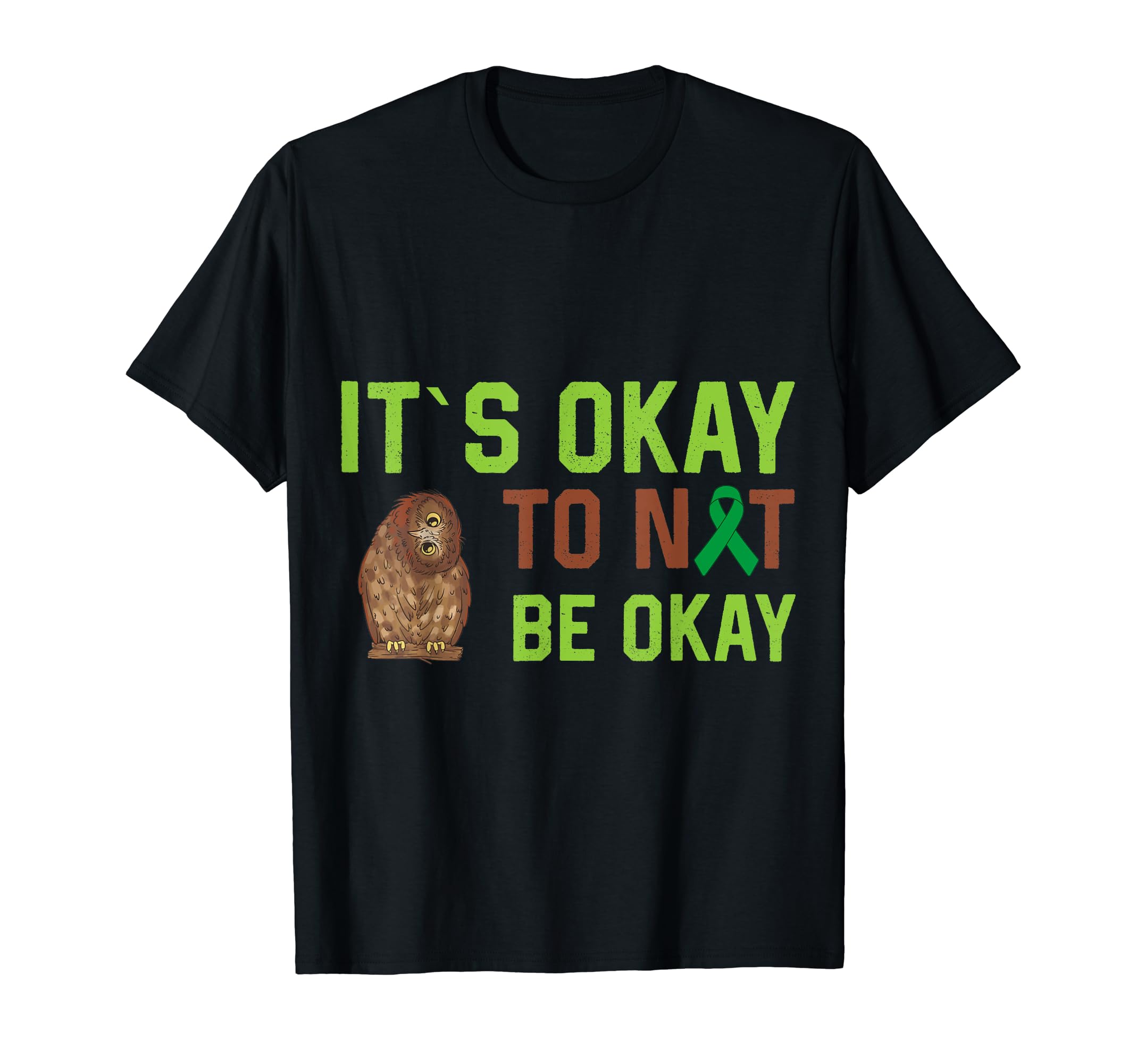 It S Okay To Not Be Okay Mental Awareness T-Shirt - Unique Graphic Unisex - T-Shirt, Sweatshirt, Hoodie