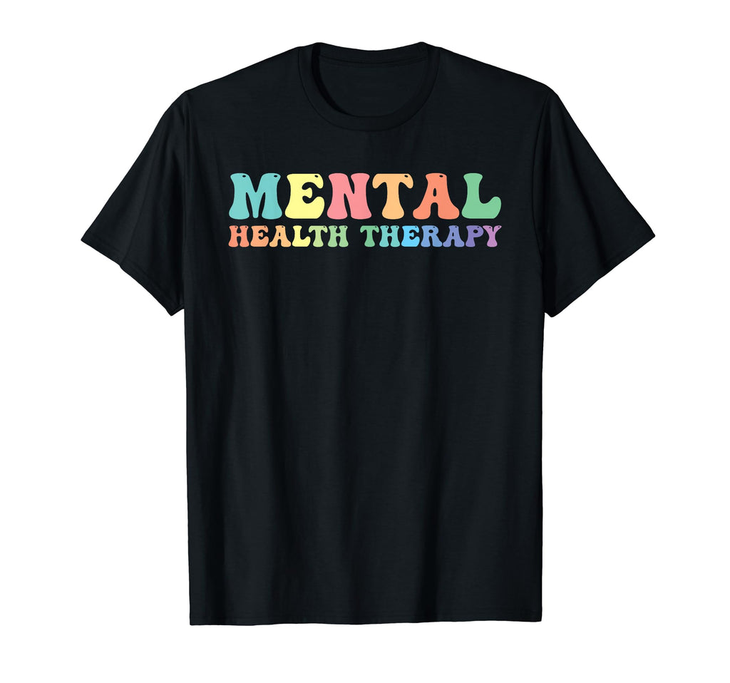 Mental Health Therapy Mental Health T-Shirt - Graphic Print for Adults - T-Shirt, Sweatshirt, Hoodie