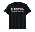 Mental Health Therapy Mental Health T-Shirt - Graphic Print for Adults - T-Shirt, Sweatshirt, Hoodie