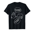 Overthinker Heart Vs Brain T-Shirt - Casual Everyday Wear Men Women - T-Shirt, Sweatshirt, Hoodie