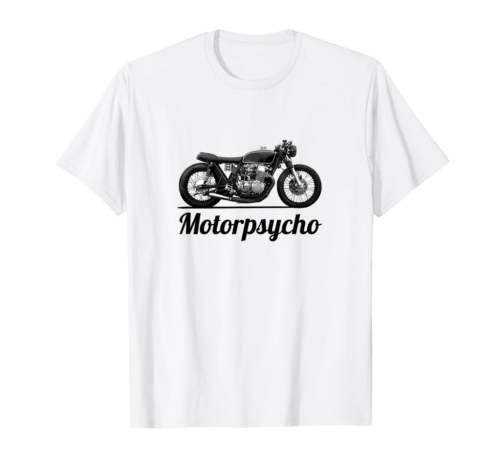 Motorpsycho Motorcycle Cafe Racer T-Shirt - Aesthetic Graphic Men Women - T-Shirt, Sweatshirt, Hoodie