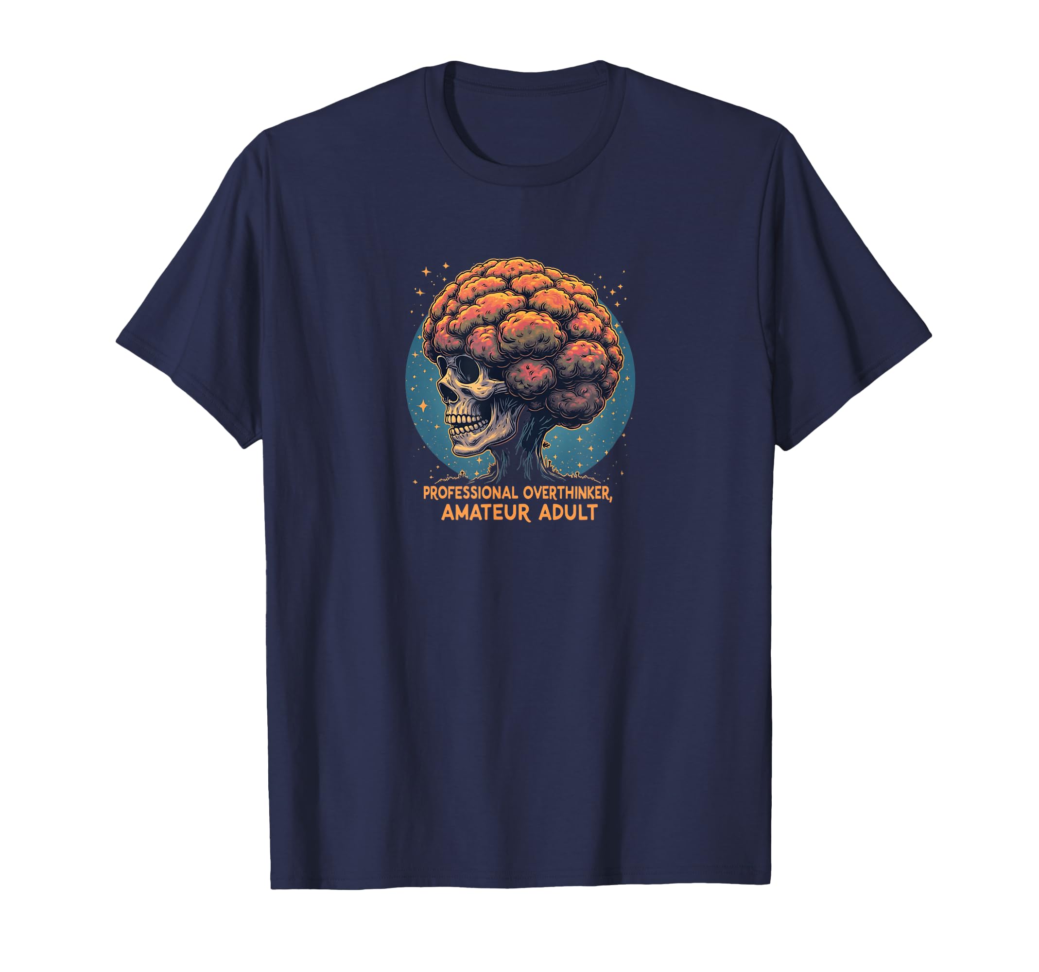 Professional Overthinker Amateur Funny T-Shirt - Graphic Print Unisex - T-Shirt, Sweatshirt, Hoodie