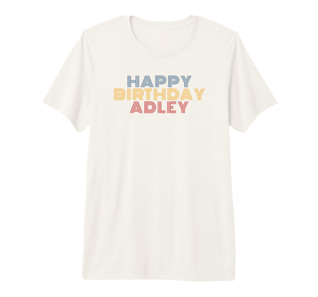 Happy Birthday Adley Personalized Name T-Shirt - Trendy Graphic Men Women - T-Shirt, Sweatshirt, Hoodie
