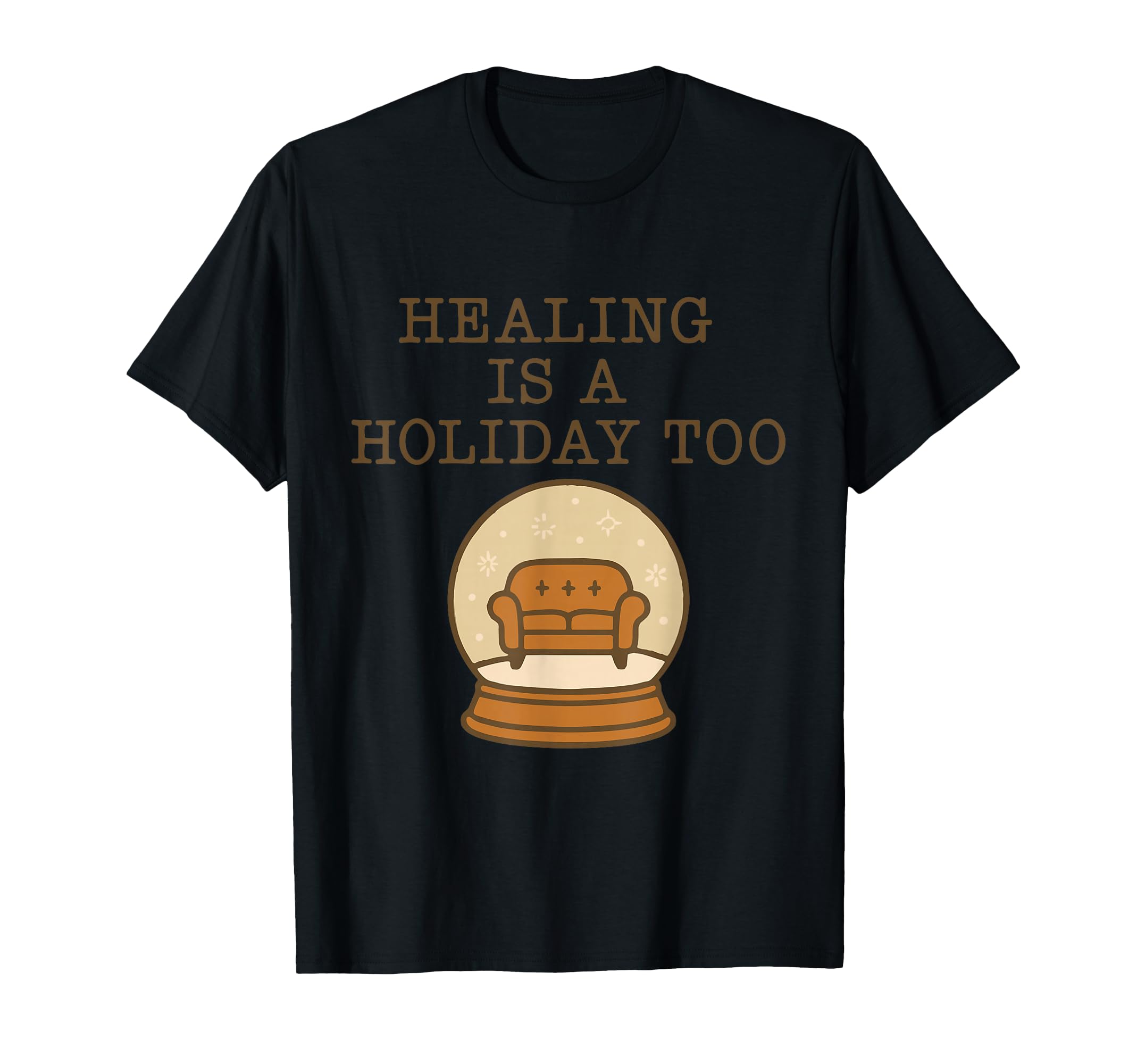 Healing Is Holiday Too Mindful Self T-Shirt - Streetwear Style Men Women - T-Shirt, Sweatshirt, Hoodie