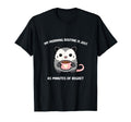 Funny Opossum Sarcastic Meme Lover T-Shirt - Aesthetic Graphic Unisex - T-Shirt, Sweatshirt, Hoodie