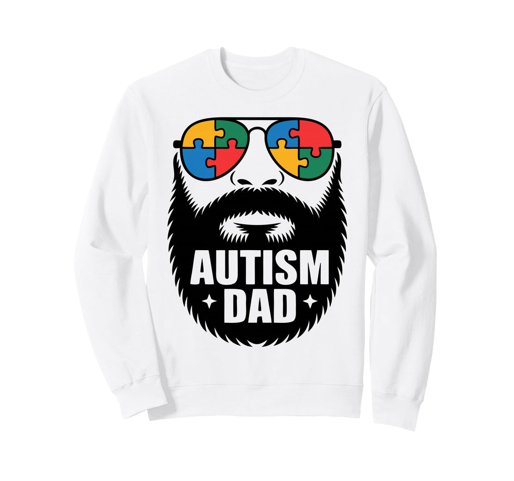 Autism Dad Autistic Family Father Sweatshirt - Streetwear Style for Adults - T-Shirt, Sweatshirt, Hoodie