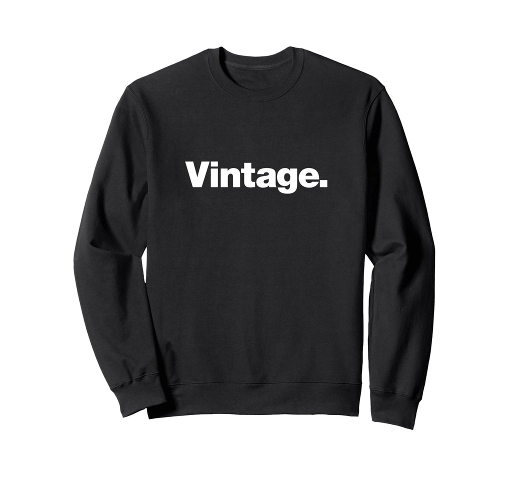 Word That Says Word Sweatshirt - Aesthetic Graphic Unisex - T-Shirt, Sweatshirt, Hoodie