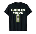 Funny Goblin Mode Meme Switch Lazy T-Shirt - Casual Everyday Wear Unisex - T-Shirt, Sweatshirt, Hoodie