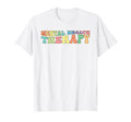 Mental Health Therapy Mental Health T-Shirt - Trendy Graphic Unisex - T-Shirt, Sweatshirt, Hoodie