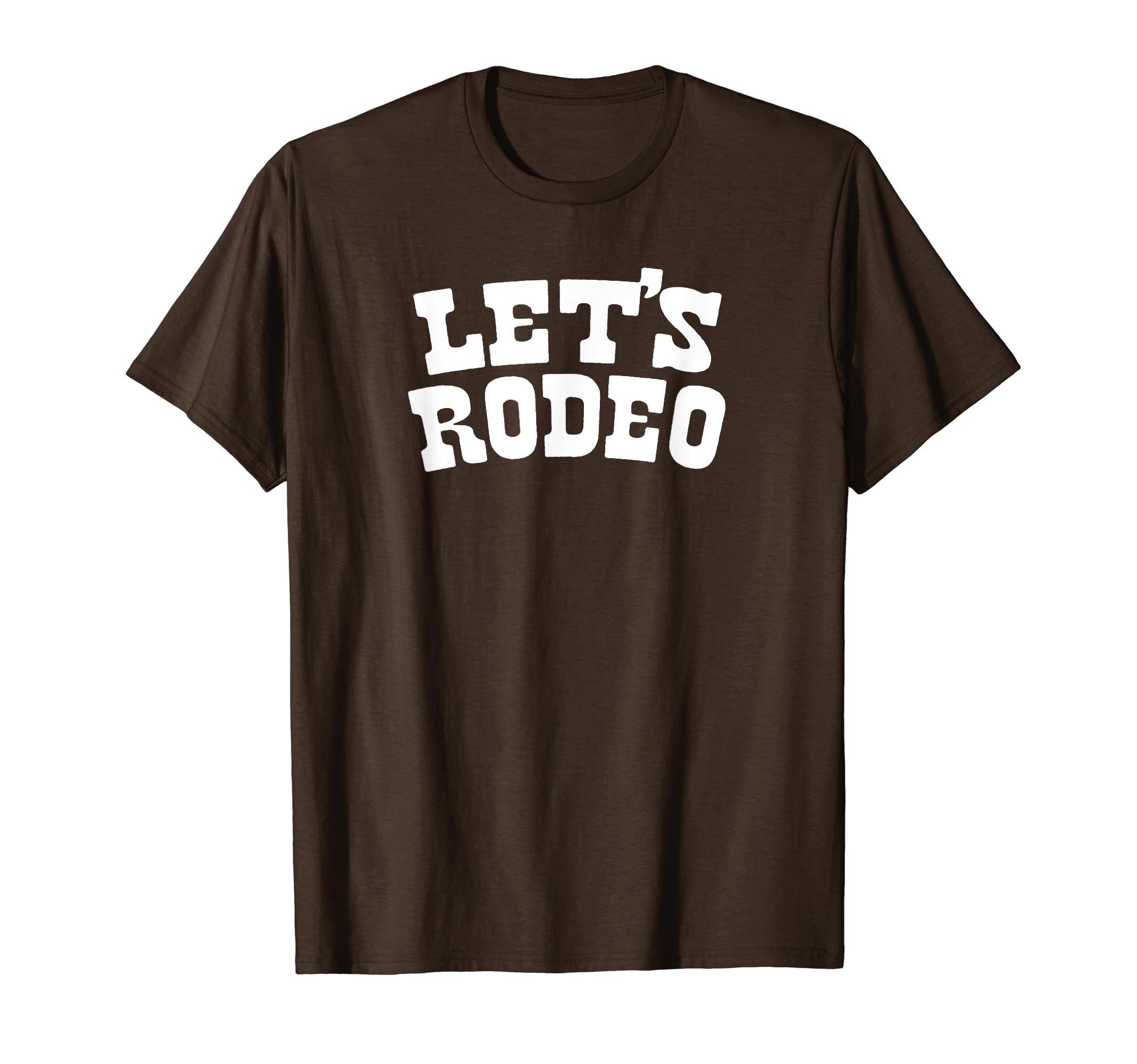 Lets Rodeo Minimalist Funny Country T-Shirt - Streetwear Style Men Women - T-Shirt, Sweatshirt, Hoodie