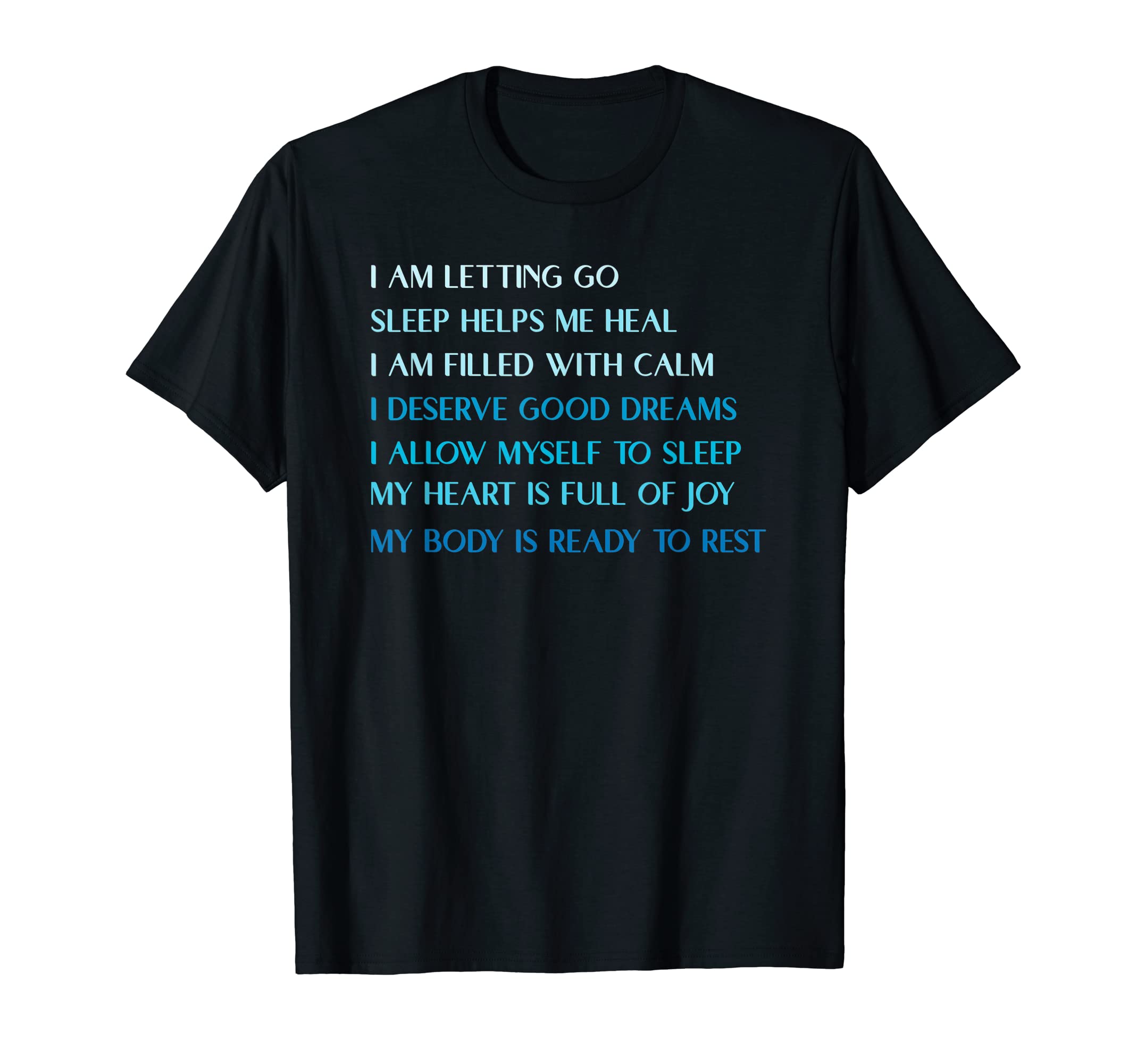 Bedtime Affirmations Adults Physical T-Shirt - Novelty Apparel for Adults - T-Shirt, Sweatshirt, Hoodie