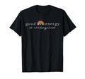 Good Energy Is Contagious Rainbow Heart T-Shirt - Trendy Graphic Unisex - T-Shirt, Sweatshirt, Hoodie