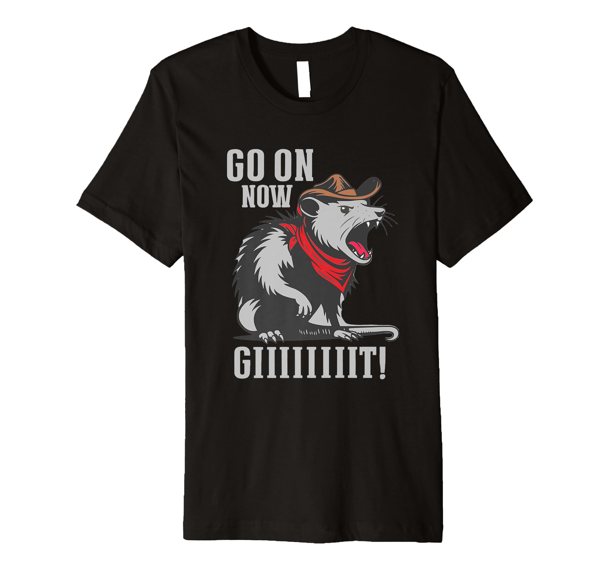 Go Now Git Cowboy Opossum Western Funny T-Shirt - Trendy Graphic for Adults - T-Shirt, Sweatshirt, Hoodie