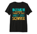 Overthinking Worst Case Scenario Ideal T-Shirt - Unique Graphic Unisex - T-Shirt, Sweatshirt, Hoodie