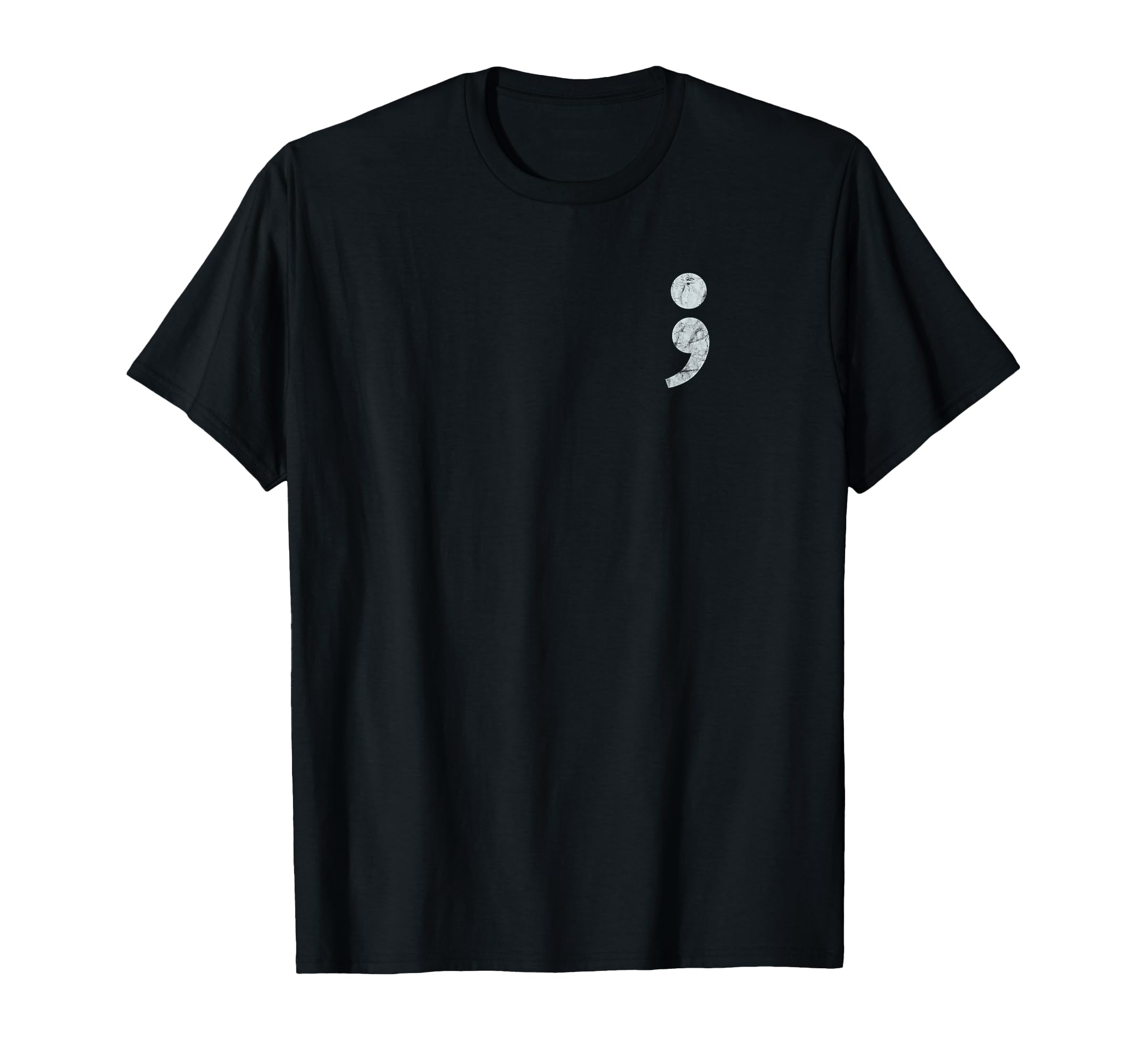 Semi Colon Mental Health Awareness T-Shirt - Unique Graphic Unisex - T-Shirt, Sweatshirt, Hoodie