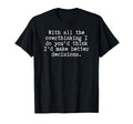 Witty Overthinker Funny Self T-Shirt - Aesthetic Graphic for Adults - T-Shirt, Sweatshirt, Hoodie
