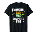 Emotional Dumpster Fire Mental T-Shirt - Casual Everyday Wear for Adults - T-Shirt, Sweatshirt, Hoodie
