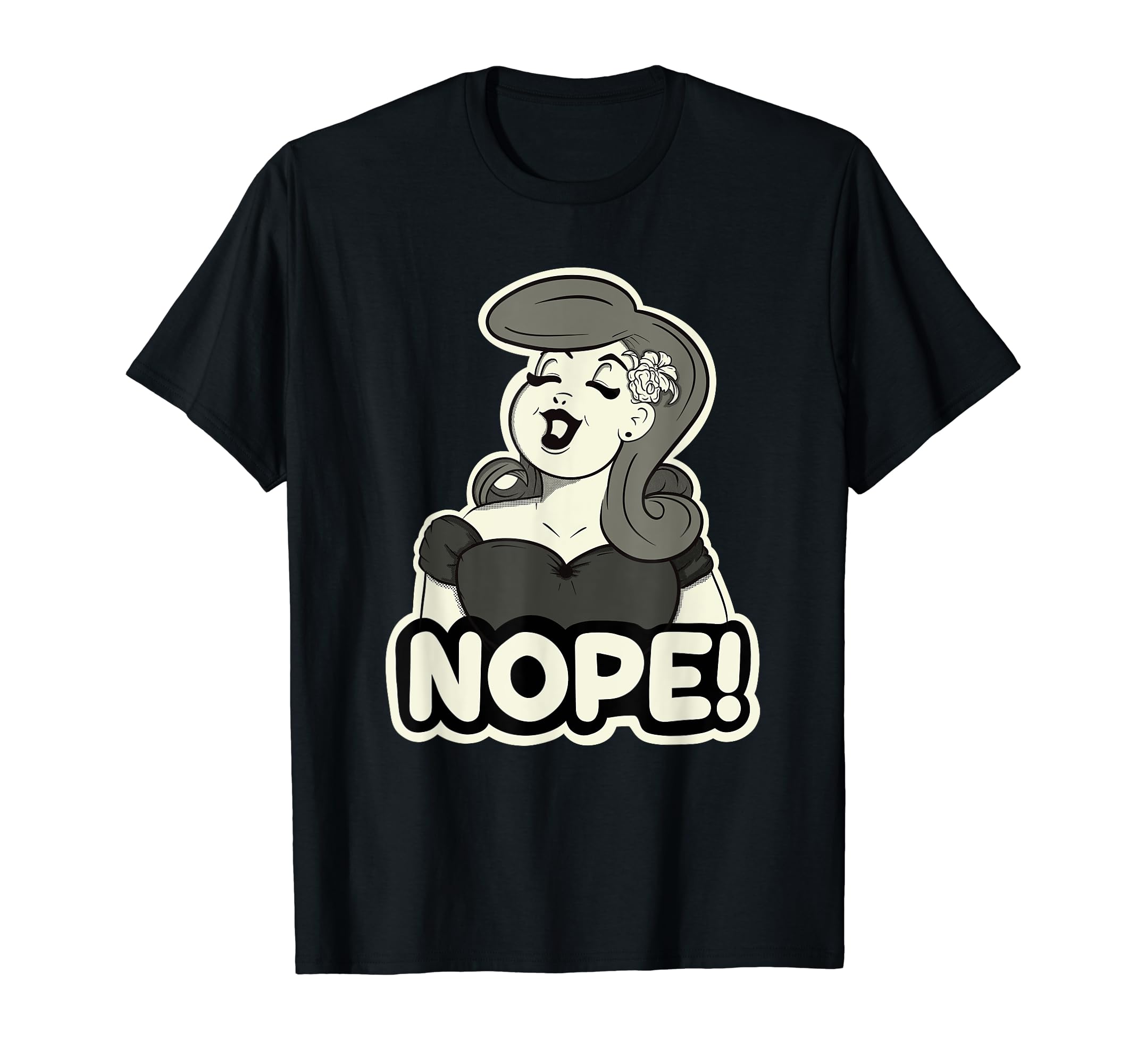 Nope Pinup Black And White T-Shirt - Custom Art Print Unisex - T-Shirt, Sweatshirt, Hoodie