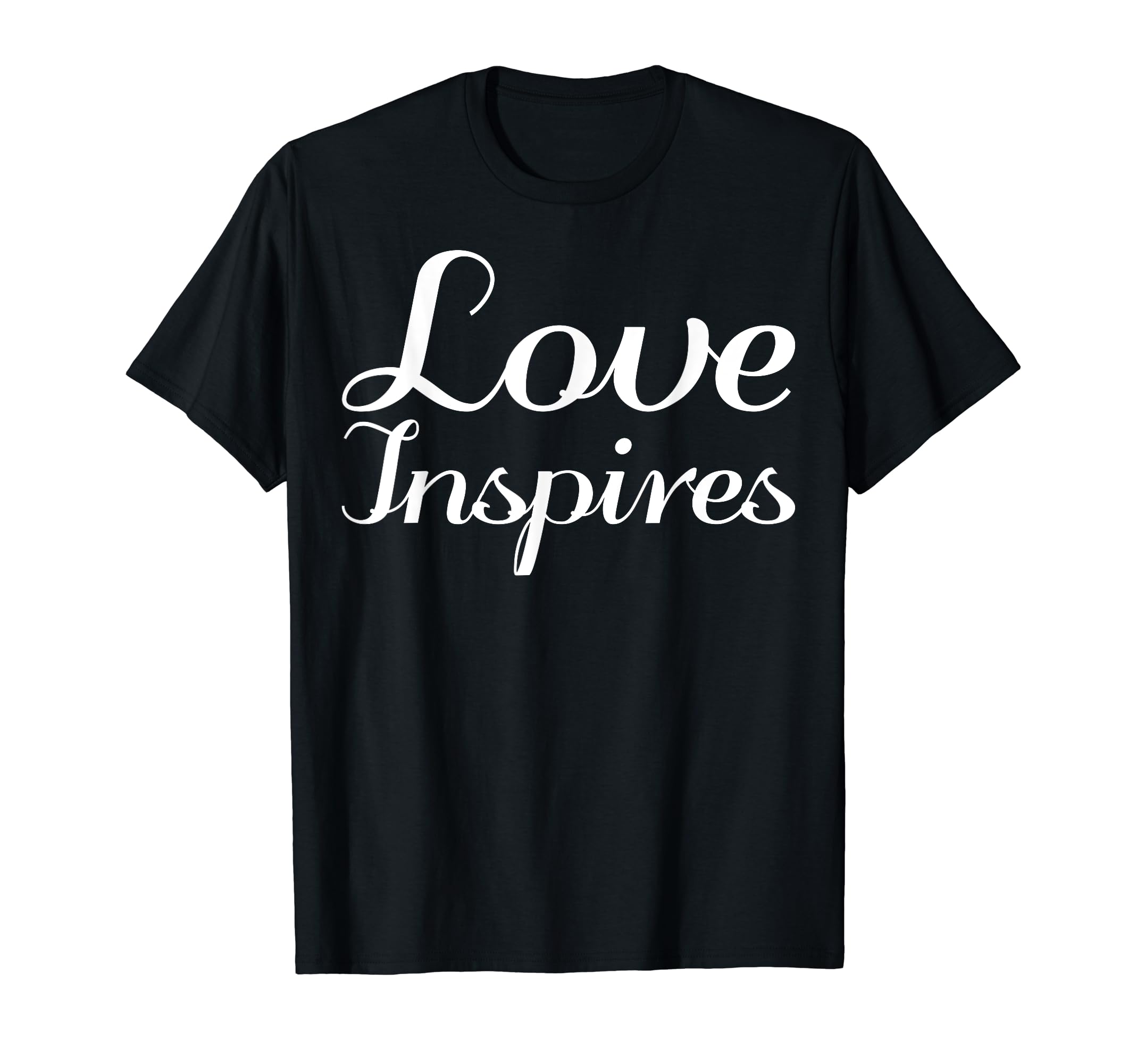 Love Inspires Mental Health T-Shirt - Minimalist Print for Adults - T-Shirt, Sweatshirt, Hoodie