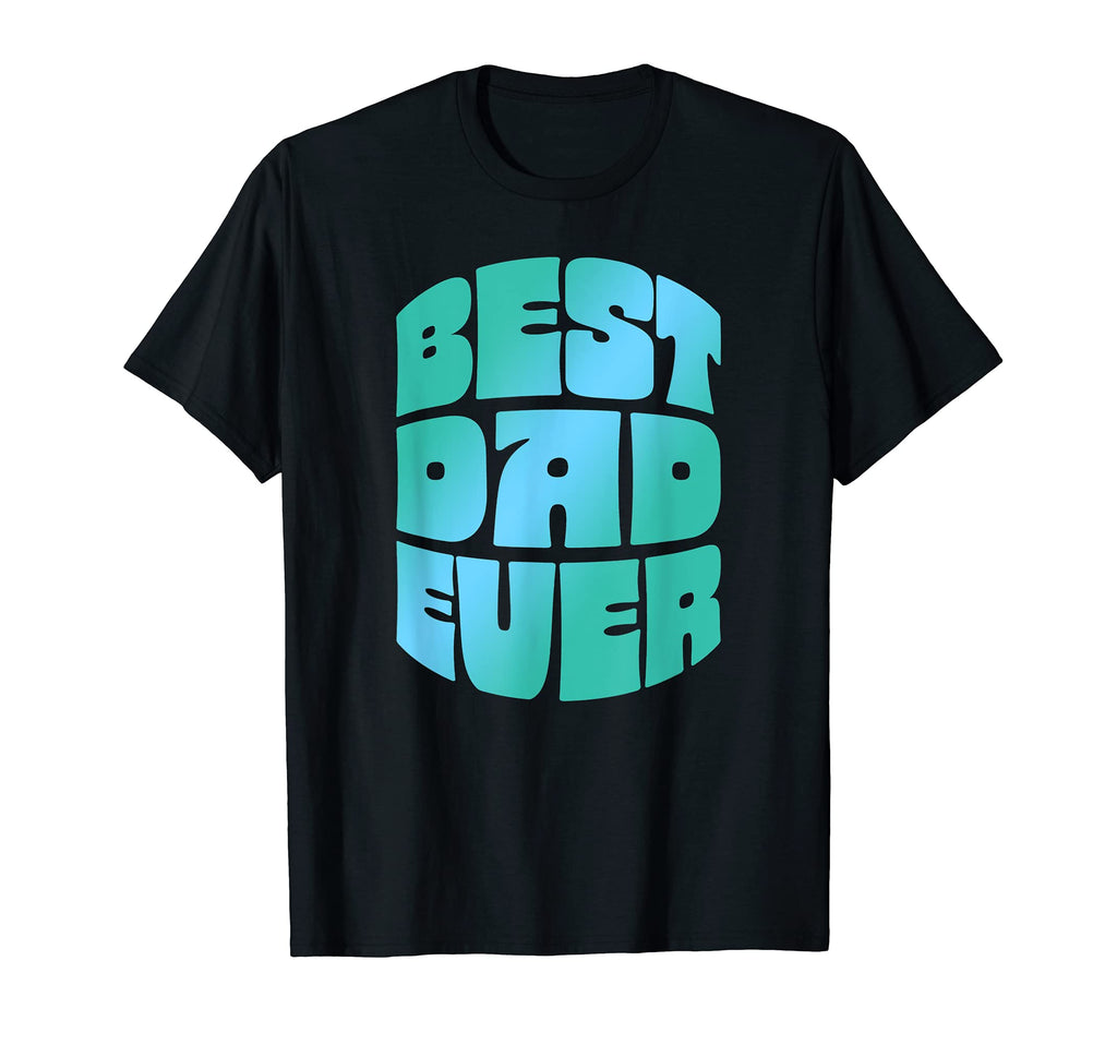 Best Dad Ever Seventies Typography Old T-Shirt - Custom Art Print Unisex - T-Shirt, Sweatshirt, Hoodie