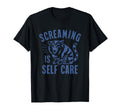 Screaming Is Self Care Motivational T-Shirt - Custom Art Print for Adults - T-Shirt, Sweatshirt, Hoodie
