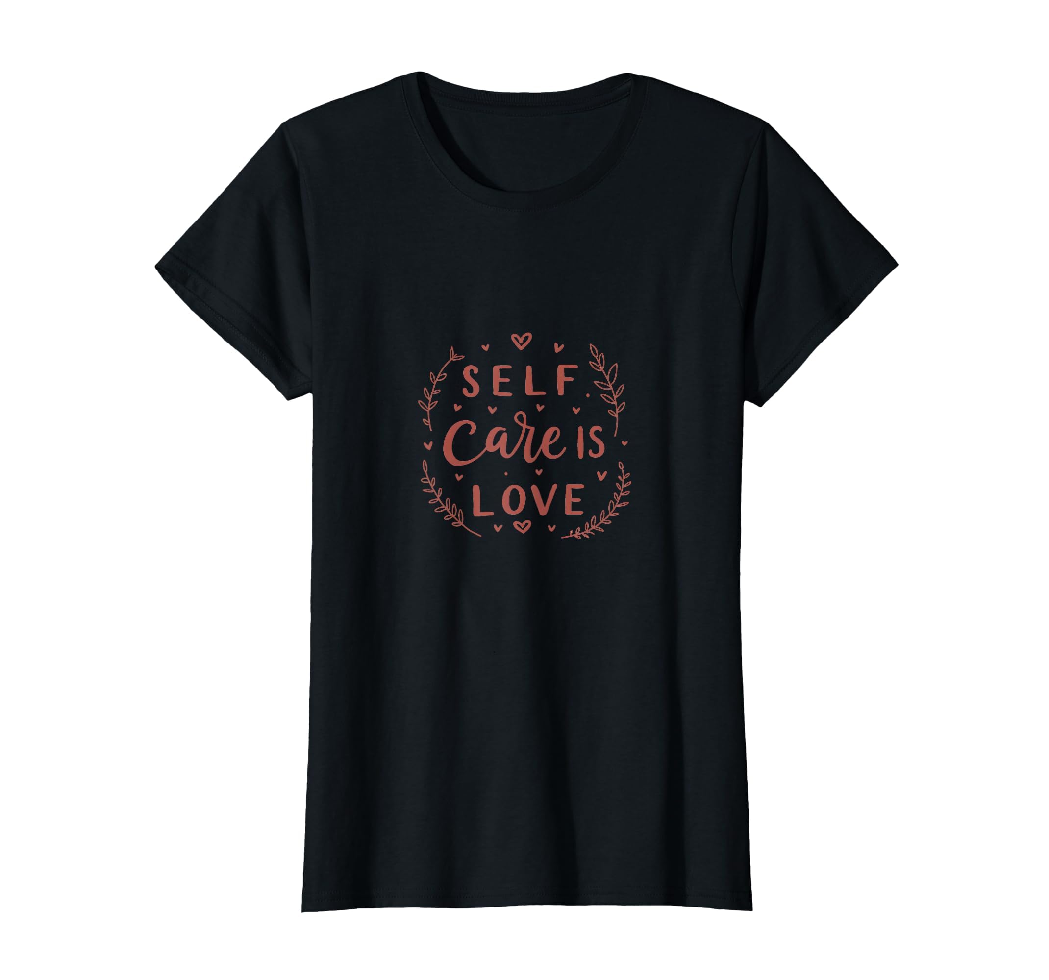 Self Care Is Love Valentines Day T-Shirt - Aesthetic Graphic Men Women - T-Shirt, Sweatshirt, Hoodie