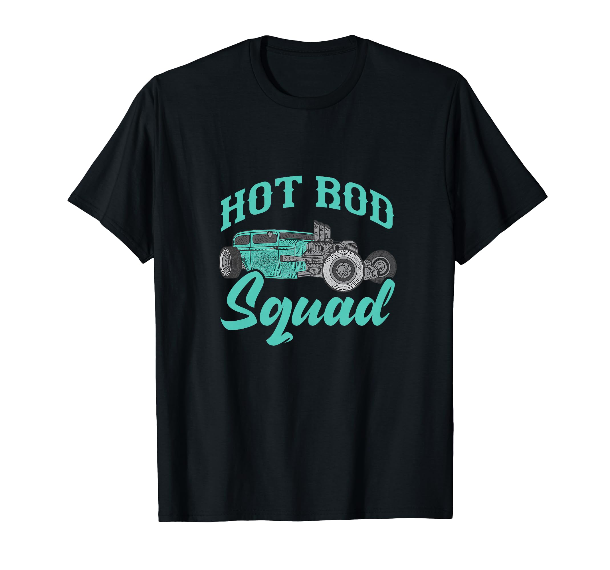 Hot Rod Squad American Car Automotive T-Shirt - Trendy Graphic Men Women - T-Shirt, Sweatshirt, Hoodie