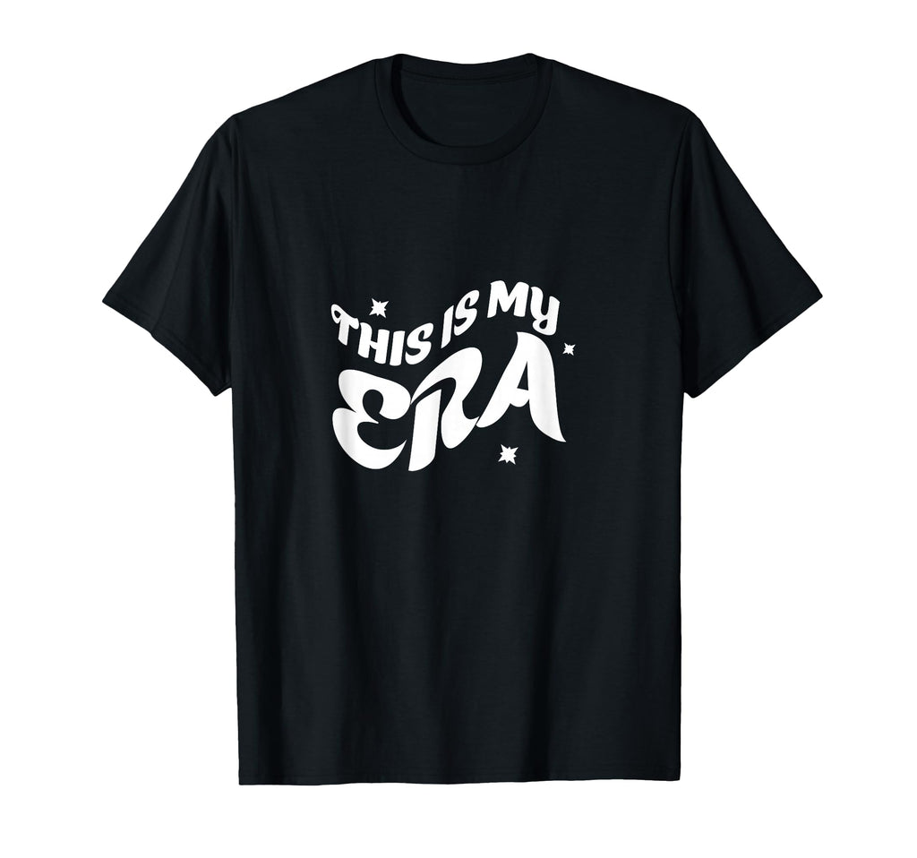 This Is My Era Inspirational Wavy T-Shirt - Custom Art Print Unisex - T-Shirt, Sweatshirt, Hoodie