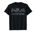 Mental Health Little Kindness Less T-Shirt - Graphic Print for Adults - T-Shirt, Sweatshirt, Hoodie