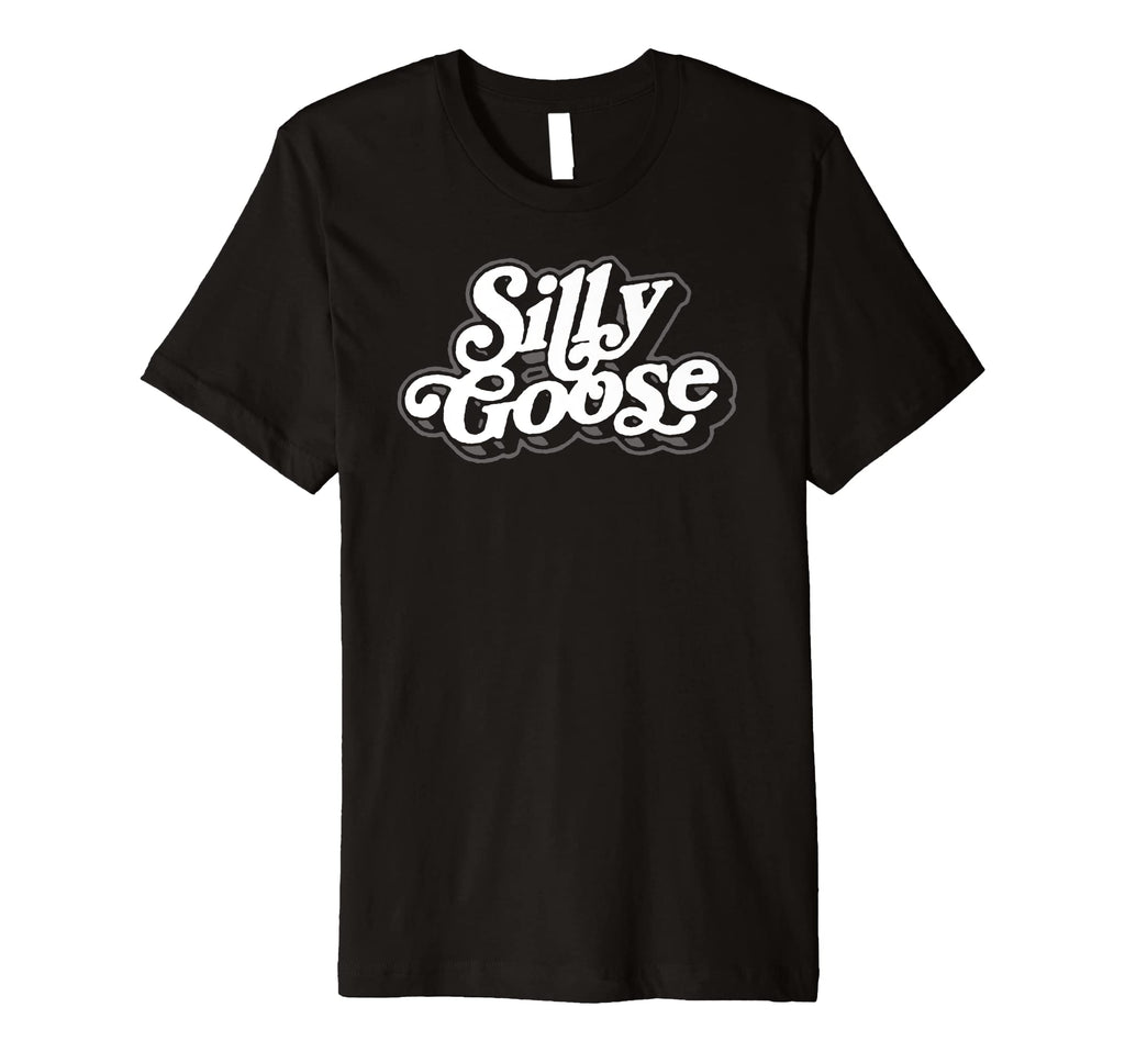 Silly Goose Funny Typography T-Shirt - Custom Art Print for Adults - T-Shirt, Sweatshirt, Hoodie