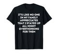 Overthinker Funny Overthinking T-Shirt - Novelty Apparel for Adults - T-Shirt, Sweatshirt, Hoodie