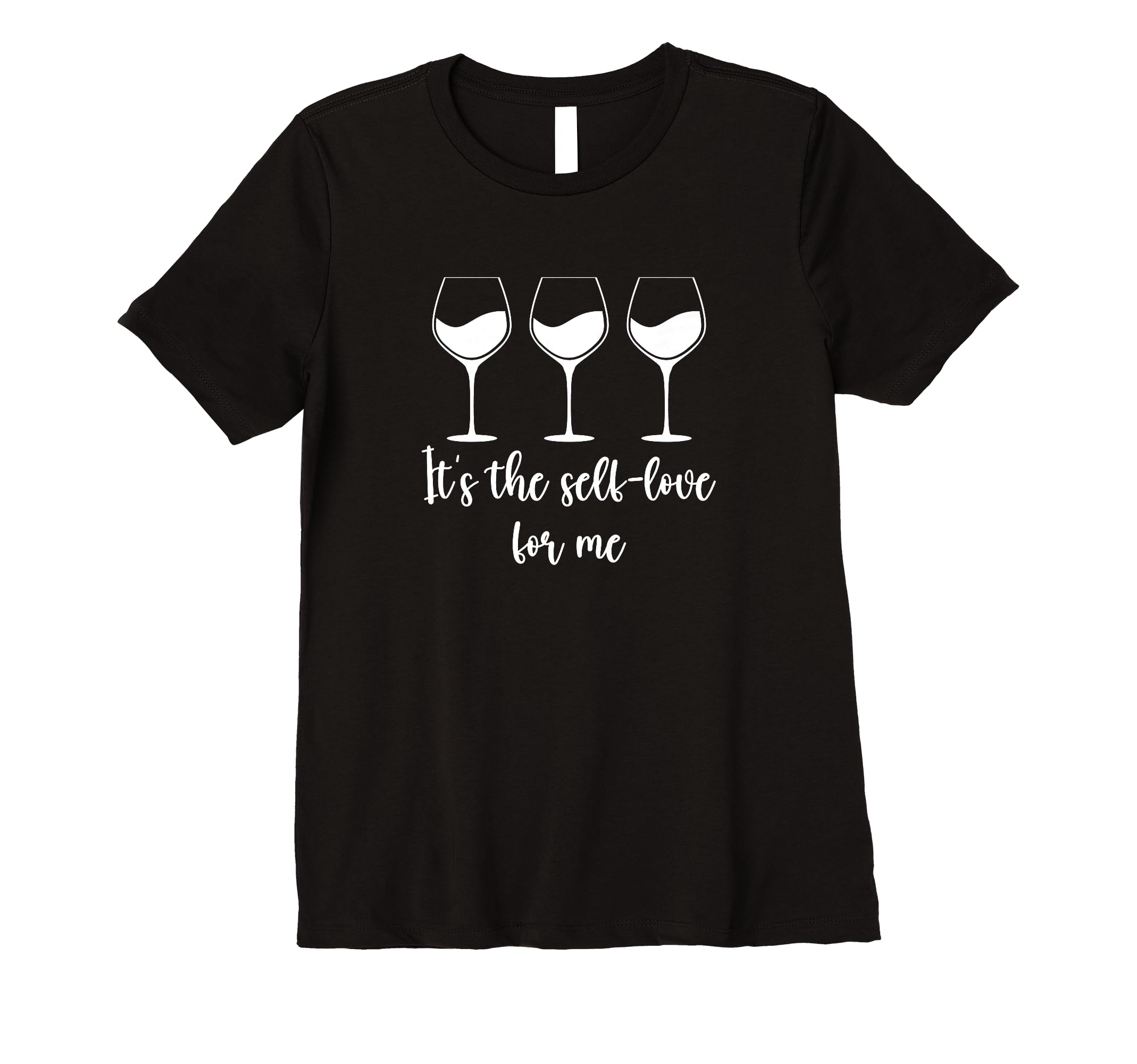 Womens Its Self Self Love Me T-Shirt - Casual Everyday Wear for Adults - T-Shirt, Sweatshirt, Hoodie