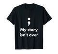 Its Okay Not To Be Okay Semicolon T-Shirt - Unique Graphic for Adults - T-Shirt, Sweatshirt, Hoodie